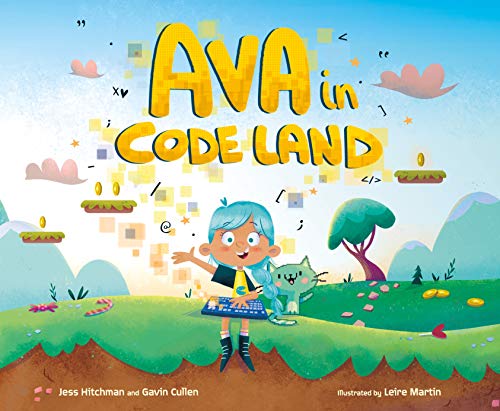 Beispielbild fr Ava in Code Land zum Verkauf von Irish Booksellers