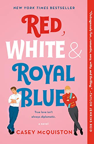 Beispielbild fr Red, White & Royal Blue: A Novel zum Verkauf von Wonder Book