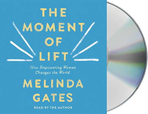 Stock image for The Moment of Lift: How Empowering Women Changes the World for sale by PlumCircle