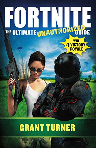9781250317223: Fortnite: The Ultimate Unauthorized Guide