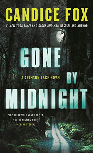 9781250317599: Gone by Midnight: A Crimson Lake Novel (Crimson Lake, 3)