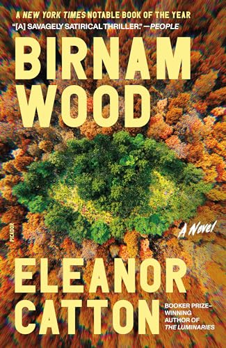 Stock image for Birnam Wood: A Novel [Paperback] Catton, Eleanor for sale by Lakeside Books