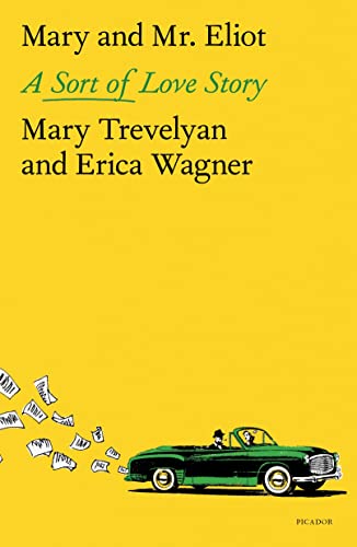 9781250321831: Mary and Mr. Eliot: A Sort of Love Story