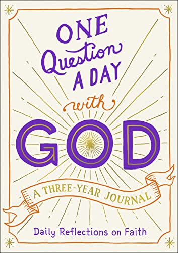 9781250323927: One Question a Day With God - a Three-year Journal: Daily Reflections on Faith
