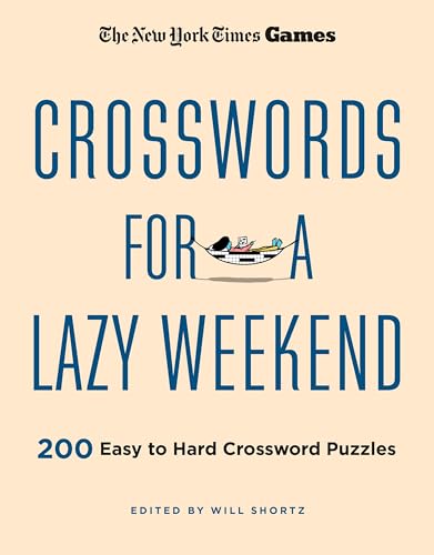 Beispielbild fr New York Times Games Crosswords for a Lazy Weekend zum Verkauf von Blackwell's