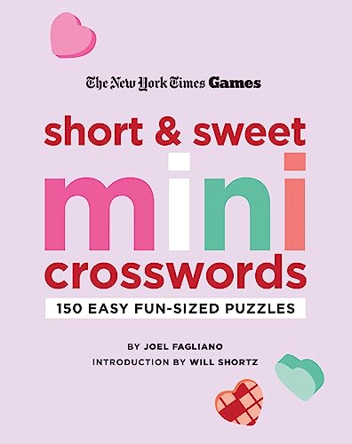 Stock image for New York Times Games Short and Sweet Mini Crosswords: 150 Easy Fun-Sized Puzzles for sale by HPB-Emerald
