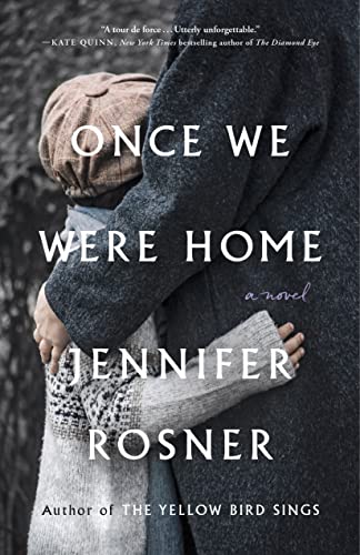 9781250325327: Once We Were Home: A Novel