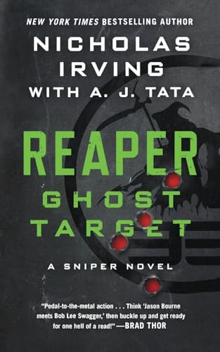 Stock image for Reaper: Ghost Target: A Sniper Novel (The Reaper Series, 1) for sale by California Books