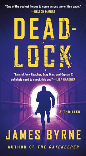 Stock image for Deadlock: A Thriller (A Dez Limerick Novel, 2) [Mass Market Paperback] Byrne, James for sale by Lakeside Books