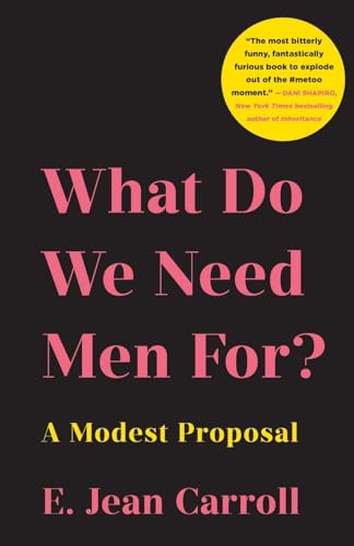 Stock image for What Do We Need Men For? for sale by GreatBookPrices