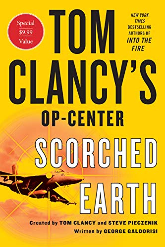 Beispielbild fr Tom Clancy's Op-Center: Scorched Earth zum Verkauf von Better World Books