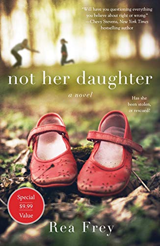 Stock image for Not Her Daughter: A Novel for sale by SecondSale