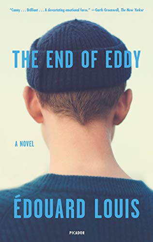 Stock image for The End of Eddy: A Novel for sale by Bookoutlet1