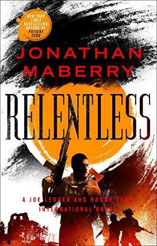 Stock image for Relentless (Rogue Team International Series, 2) for sale by ZBK Books