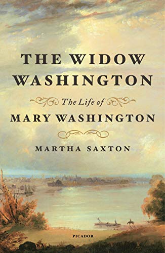 Stock image for The Widow Washington: The Life of Mary Washington for sale by Half Price Books Inc.
