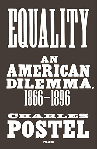 Imagen de archivo de Equality: An American Dilemma, 1866-1896 a la venta por Bookoutlet1