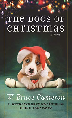 Stock image for The Dogs of Christmas : A Novel for sale by Better World Books