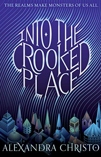 Stock image for Into the Crooked Place (Into the Crooked Place, 1) for sale by HPB-Emerald