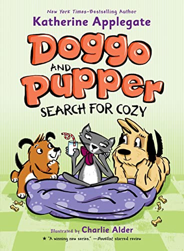 Beispielbild fr Doggo and Pupper Search for Cozy (Doggo and Pupper, 3) zum Verkauf von Dream Books Co.