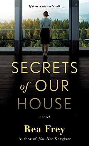 Beispielbild fr Secrets of Our House: A Novel zum Verkauf von SecondSale