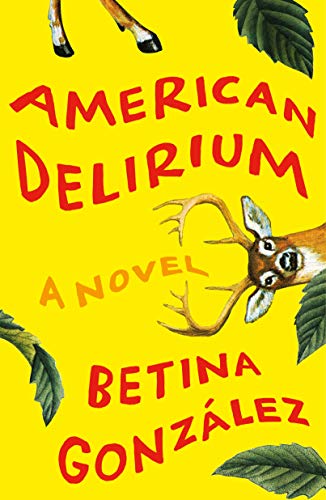 Stock image for American Delirium: A Novel for sale by Once Upon A Time Books