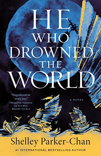 Stock image for He Who Drowned the World: A Novel (The Radiant Emperor Duology, 2) for sale by GF Books, Inc.