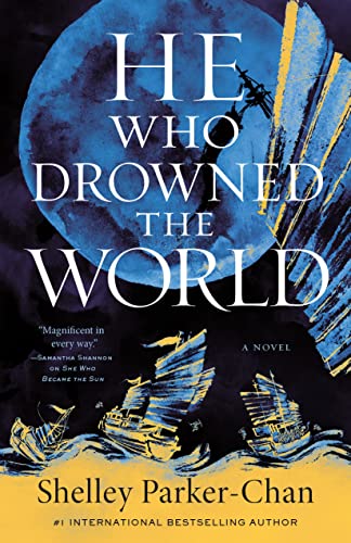 Stock image for He Who Drowned the World: A Novel (The Radiant Emperor Duology, 2) for sale by Big River Books