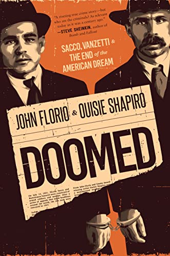 Beispielbild fr Doomed: Sacco, Vanzetti & the End of the American Dream zum Verkauf von SecondSale