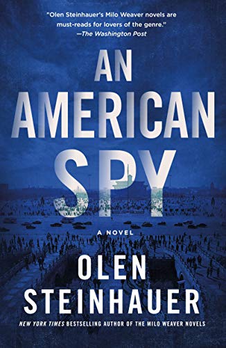 Beispielbild fr An American Spy: A Novel (Milo Weaver, 3) zum Verkauf von Decluttr
