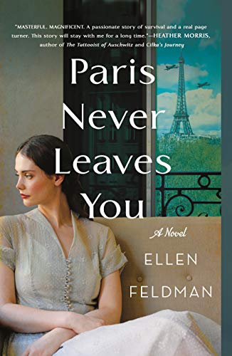 Stock image for Paris Never Leaves You : A Novel for sale by Better World Books