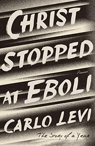 Stock image for Christ Stopped at Eboli: The Story of a Year for sale by BookOutlet