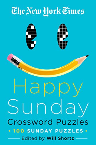 Stock image for The New York Times Happy Sunday Crossword Puzzles: 100 Sunday Puzzles for sale by Goodwill of Colorado