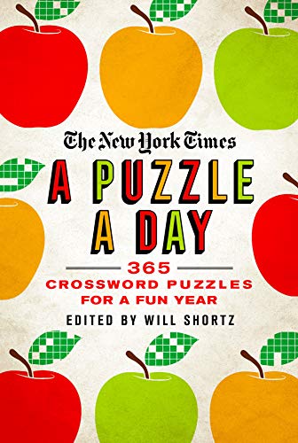 Stock image for The New York Times A Puzzle a Day: 365 Crossword Puzzles for a Year of Fun for sale by Goodwill of Colorado