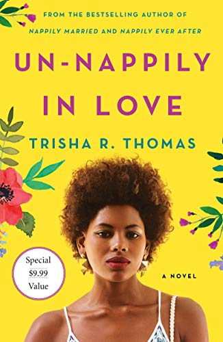 Beispielbild fr Un-Nappily in Love : A Novel zum Verkauf von Better World Books