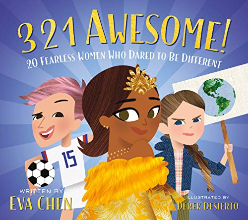 Imagen de archivo de 3 2 1 Awesome!: 20 Fearless Women Who Dared to Be Different a la venta por Dream Books Co.