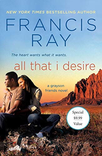 Imagen de archivo de All That I Desire: A Grayson Friends Novel (Grayson Friends, 10) a la venta por SecondSale