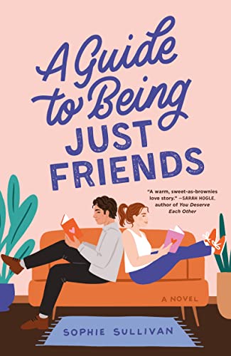Beispielbild fr Guide to Being Just Friends zum Verkauf von -OnTimeBooks-