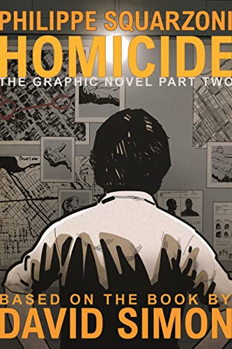 9781250624635: Homicide: The Graphic Novel, Part Two (Homicide: The Graphic Novel, 2)