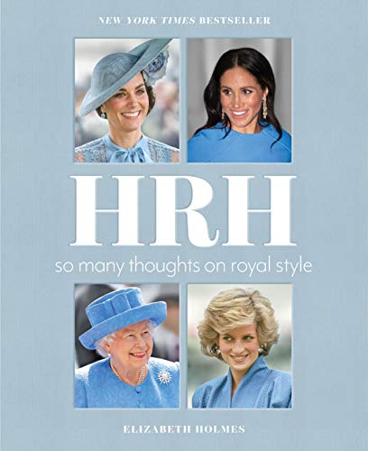 Imagen de archivo de HRH: So Many Thoughts on Royal Style a la venta por SecondSale