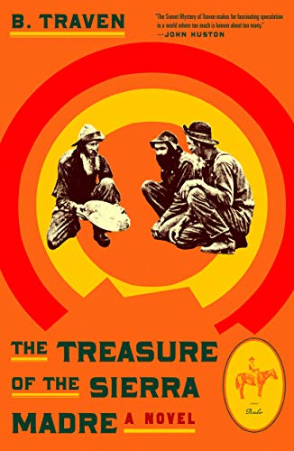 Stock image for The Treasure of the Sierra Madre for sale by ThriftBooks-Dallas