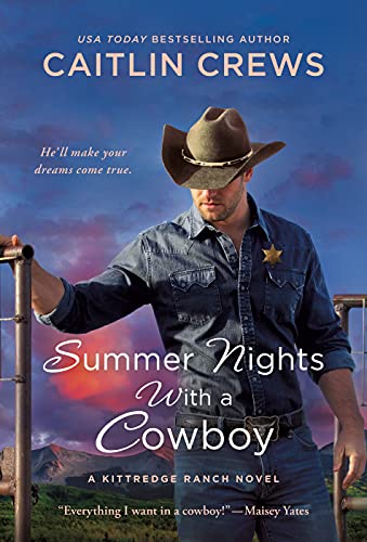 Imagen de archivo de Summer Nights with a Cowboy: A Kittredge Ranch Novel (Kittredge Ranch, 3) a la venta por SecondSale