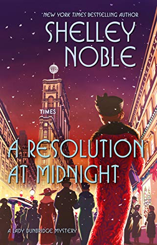 Stock image for A Resolution at Midnight (A Lady Dunbridge Mystery, 3) for sale by SecondSale