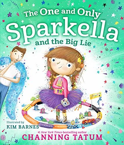 Beispielbild fr The One and Only Sparkella and the Big Lie (Sparkella, 3) zum Verkauf von Goodwill