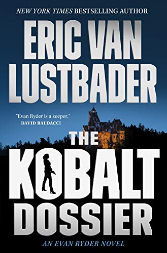 Imagen de archivo de The Kobalt Dossier: An Evan Ryder Novel (Evan Ryder, 2) a la venta por Dream Books Co.