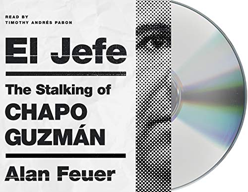 Stock image for El Jefe: The Stalking of Chapo Guzmn for sale by Buchpark