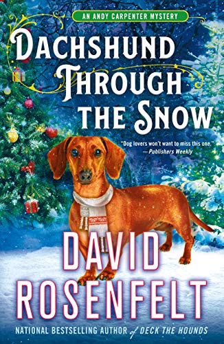 Imagen de archivo de Dachshund Through the Snow: An Andy Carpenter Mystery (An Andy Carpenter Novel, 20) a la venta por KuleliBooks