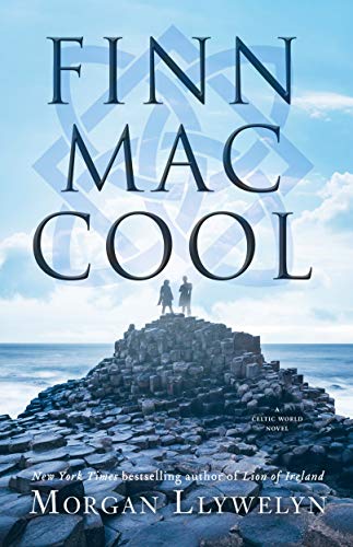 9781250754226: Finn Mac Cool (Celtic World of Morgan Llywelyn, 3)