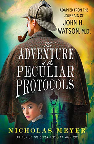 Beispielbild fr The Adventure of the Peculiar Protocols: Adapted from the Journals of John H. Watson, M.D. zum Verkauf von ThriftBooks-Atlanta