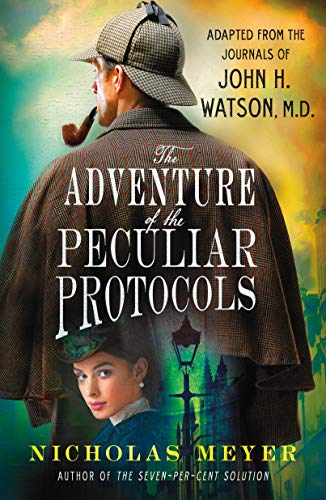 Imagen de archivo de The Adventure of the Peculiar Protocols: Adapted from the Journals of John H. Watson, M.D. a la venta por ThriftBooks-Atlanta