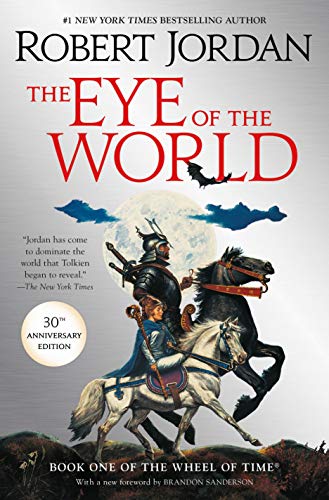 9781250754738: The Eye of the World: Book One of The Wheel of Time (Wheel of Time, 1)